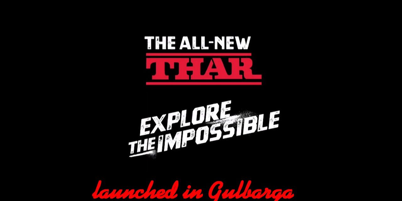 THE ICONIC THAR LAUNCHED IN ALL NEW AVATAR IN GULBARGA BY SHAH MOTORS