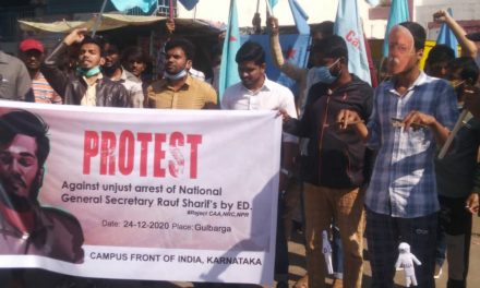 “You Cant stop truth”, CFI gulbarga holds protest demanding release of National Gen.Secy Rauf Shareef