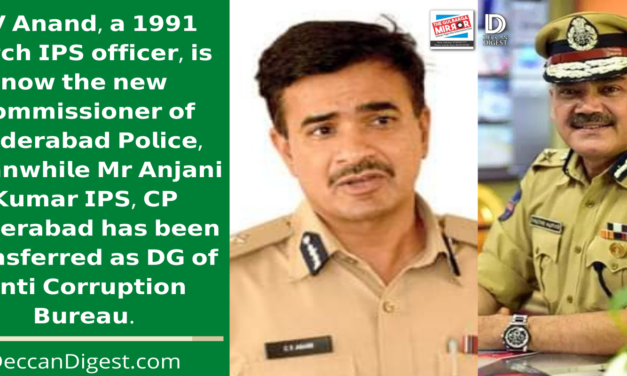 Massive shuffle in Telangana Police, 30 IPS transferred, CV Anand gets CoP Hyderabad, Anjani Kumar to Head ACB