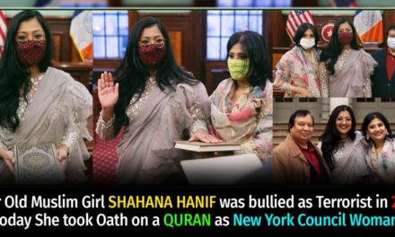 10 yr Old Muslim Girl Shahana Hanif was abused as Terrorist in 2001, Today She took Oath on a Quran as New York Council Woman
